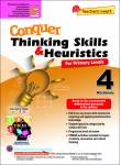 Conquer Thinking Skills & Heuristics for Primary Levels Workbook 4
