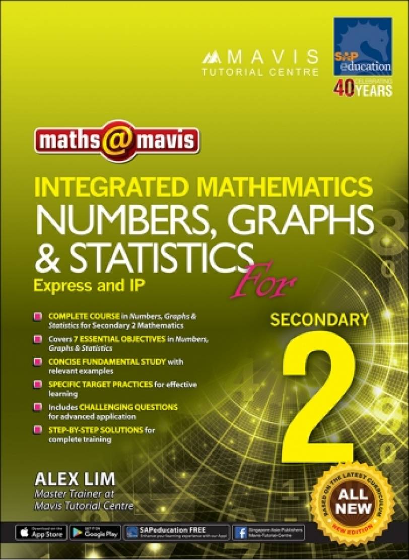 Integrated Mathematics Numbers, Graphs & Statistics for Secondary 2 ...